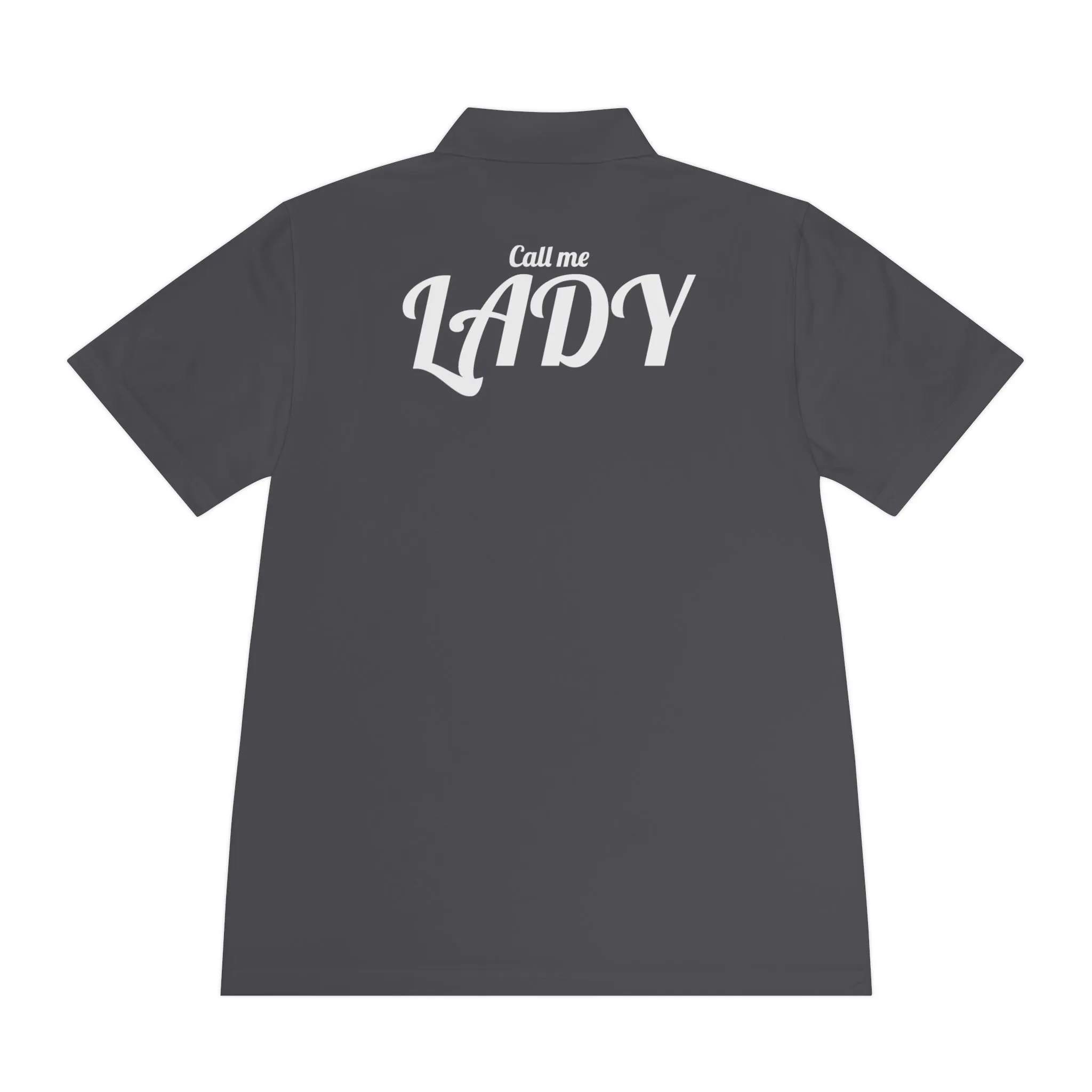 Call Me Lady Sport Polo Shirt