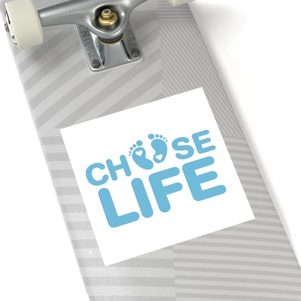 Choose Life Sticker (Indoor\Outdoor) (3 sizes)