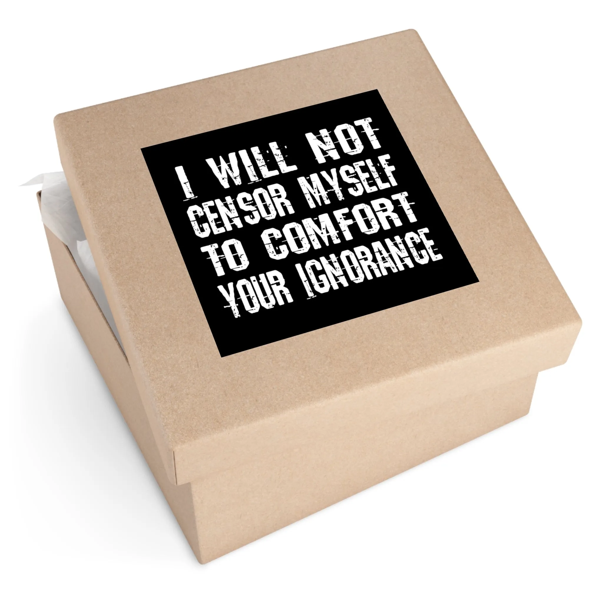 I Will Not Censor Myself Sticker (Indoor\Outdoor)